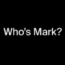 Who’s Mark?