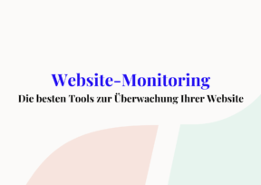 Die 8 besten Website-Monitoring-Tools